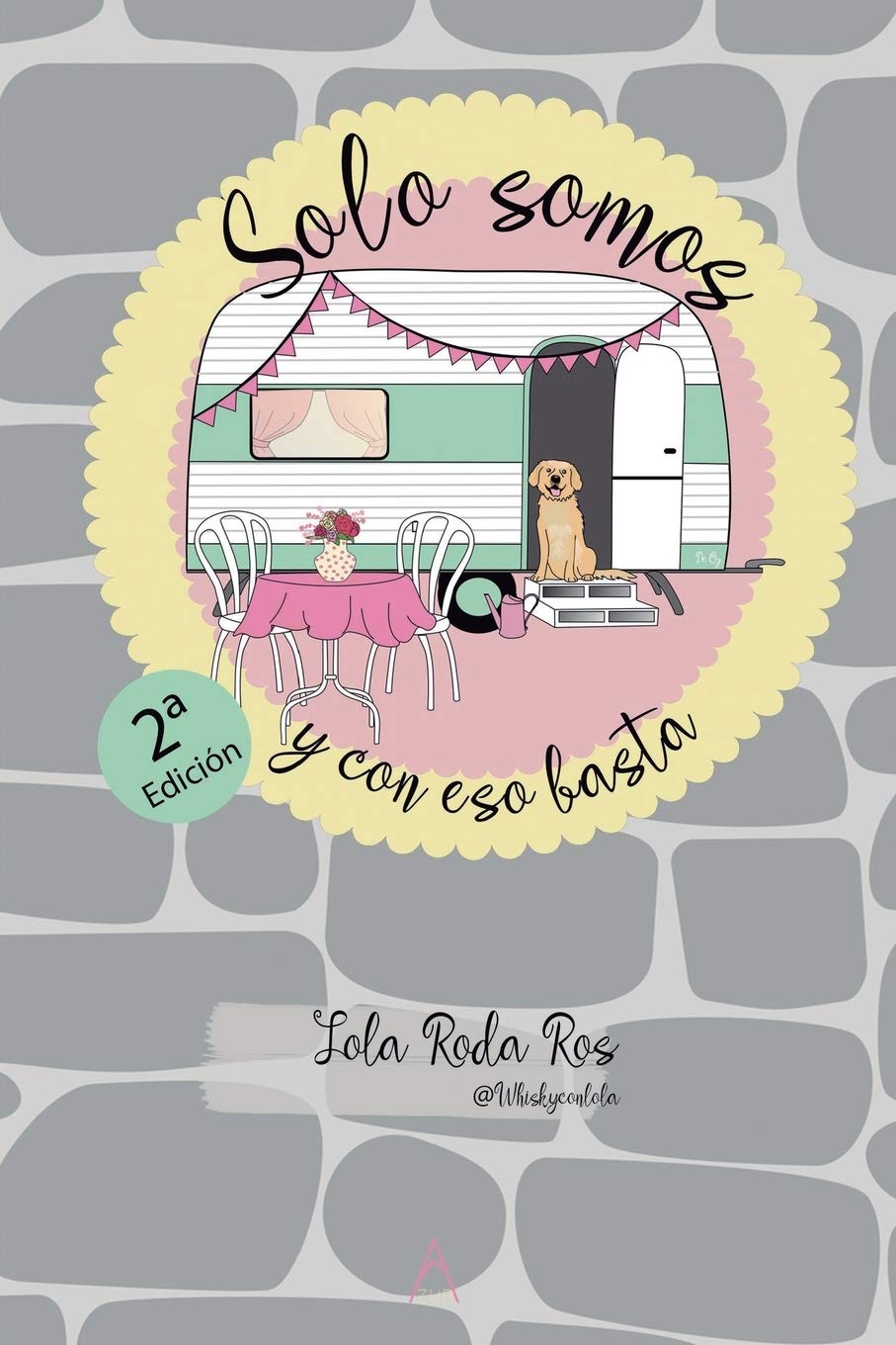 Solo somos y con eso basta book