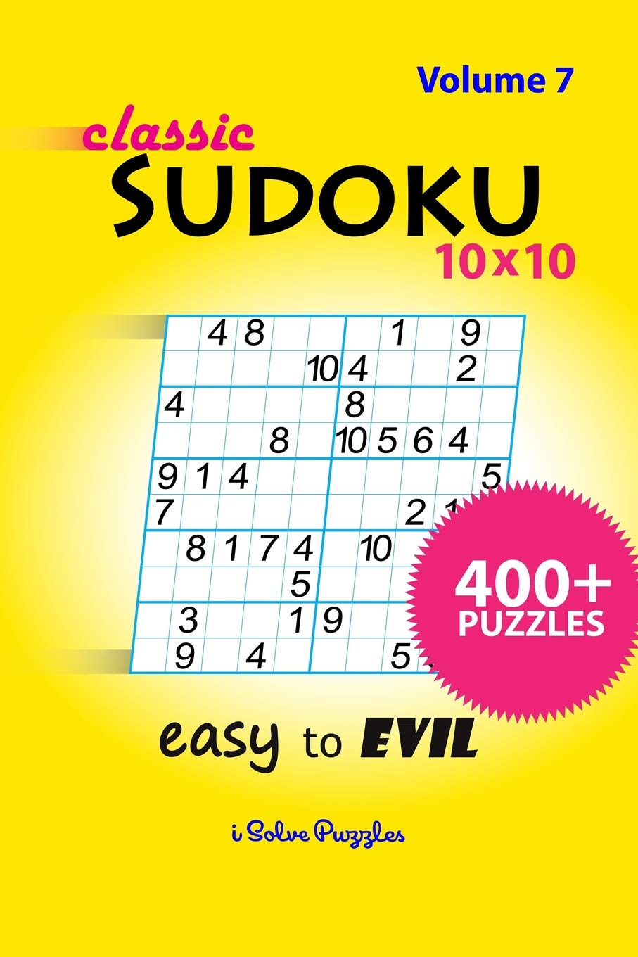 Product Image: Classic SuDoKu 10x10 Easy to Evil: 400+ Puzzles
