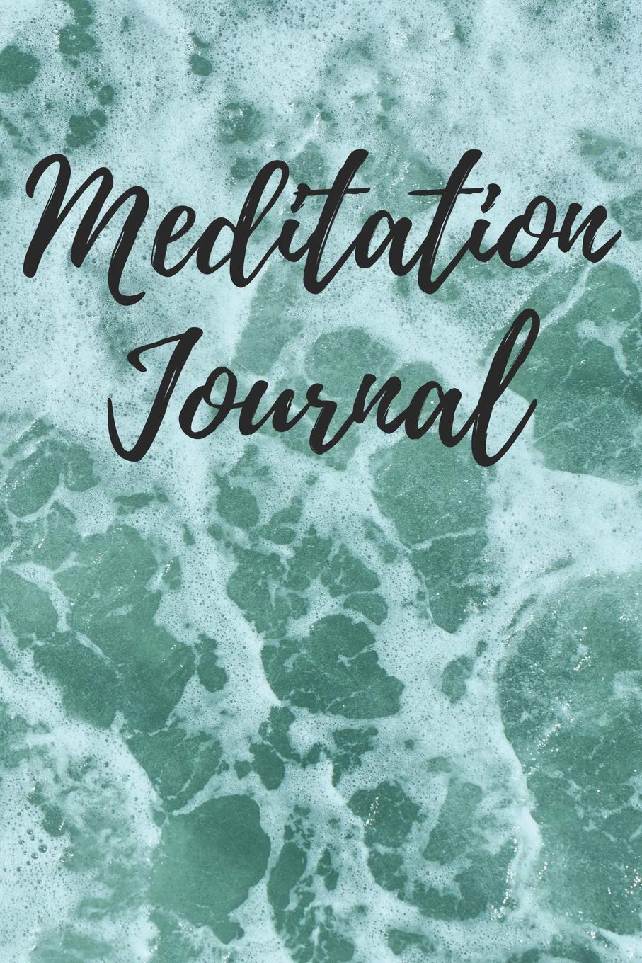 Meditation Journal: Record and write your Meditation Sessions, Mindful Moments, Mantras and Affirmations - Waves Theme Philosophy