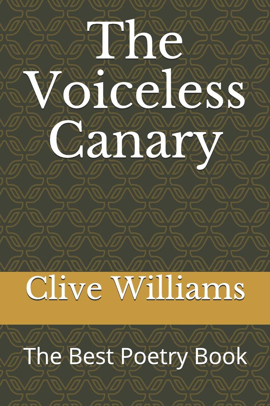 The Voiceless Canary: The Best Poetry Book Poetry