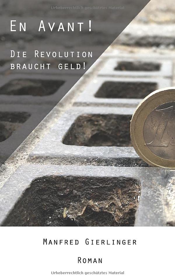 En Avant!: Die Revolution braucht Geld! Humour & Satire