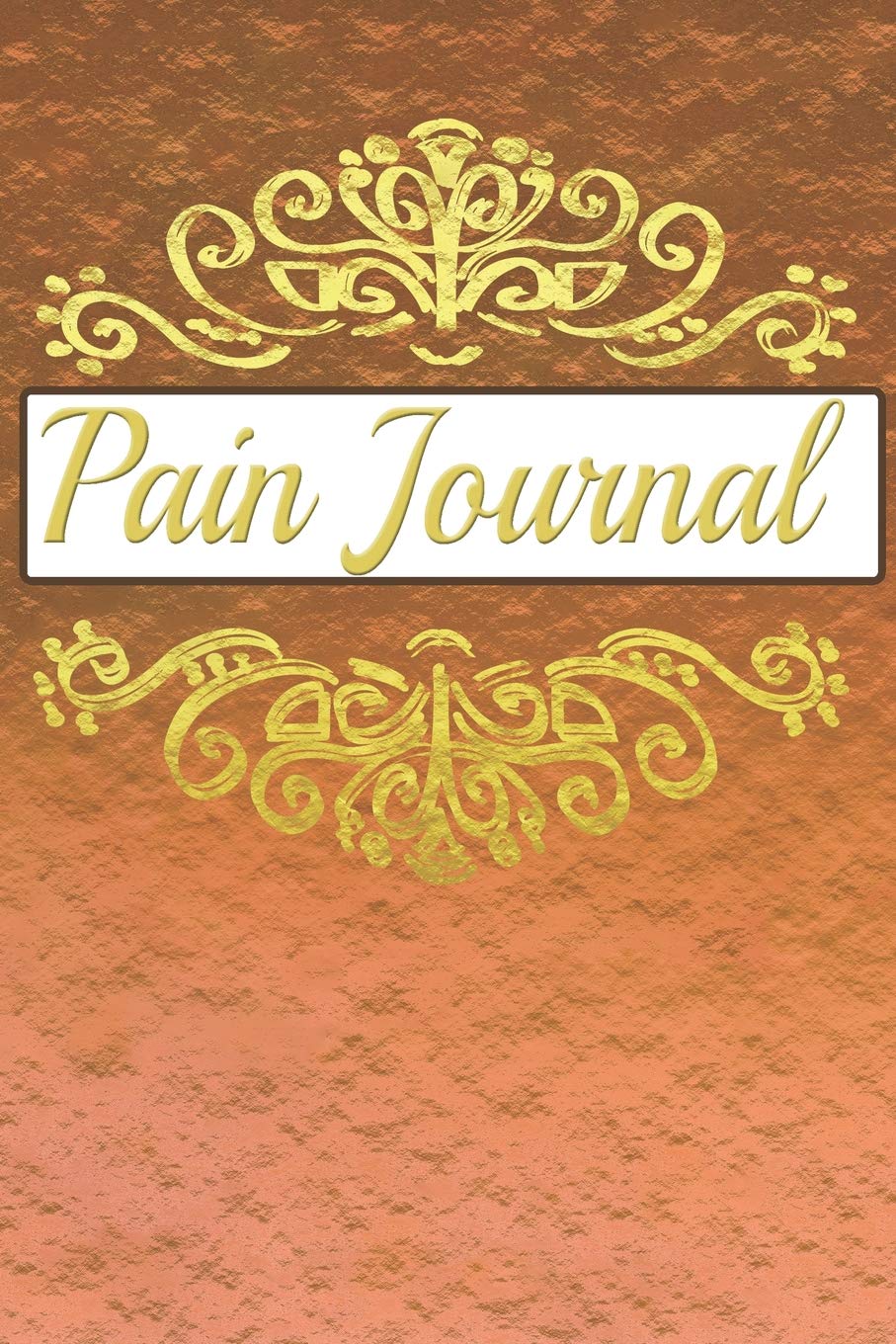 Pain Journal: The companion to the pain as a pain protocol on prefabricated pages for 90 days Contemporary literature