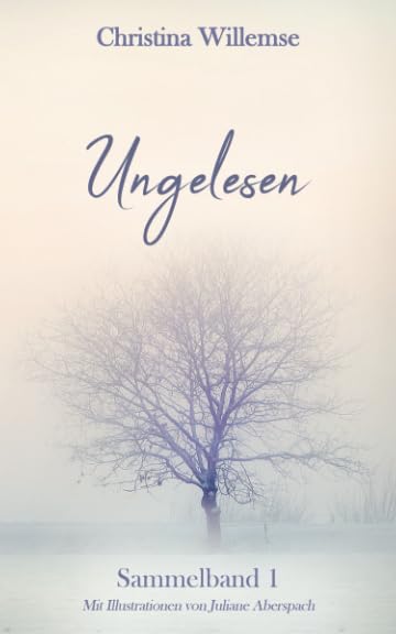 Ungelesen: Sammelband 1 Contemporary literature