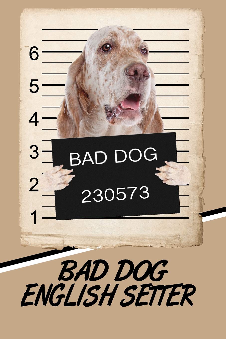 Bad Dog English Setter: Handwriting Practice Paper for Kids Notebook with Dotted Lined Sheets for K-3 Students featuring 120 pages 6"x9" Essays & Short Stories