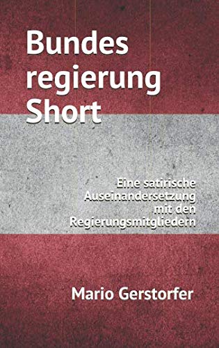 Bundesregierung Short: Eine satirische Auseinandersetzung mit den Regierungsmitgliedern Humour & Satire