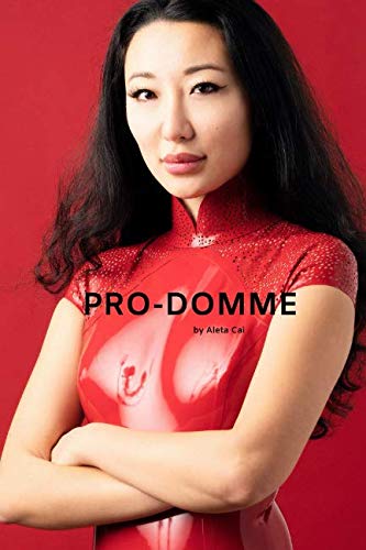 PRO-DOMME: How to Become a Professional Dominatrix Religion & Esotericism