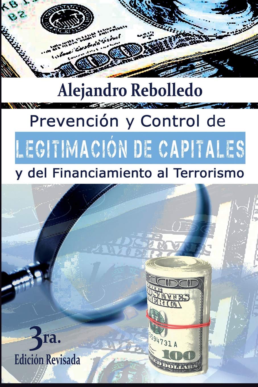 Prevención y Control de Legitimación de Capitales y del Financiamiento al Terrorismo Law