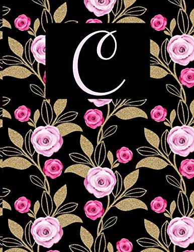 C: Monogram initial C Notebook for Women and Girls-Pink Roses-120 Pages 8.5 x 11 Non-fiction