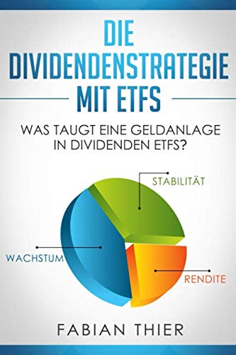 Die Dividendenstrategie mit ETFs: Was taugt eine Geldanlage in Dividenden ETFs? Business, Finance & Career