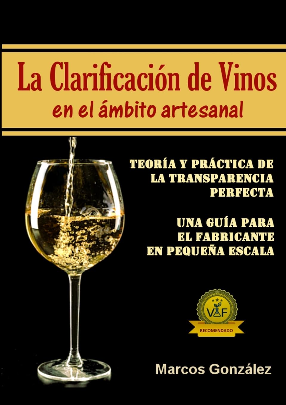 LA CLARIFICACIÓN DE VINOS EN EL ÁMBITO ARTESANAL Hobbies & Crafts