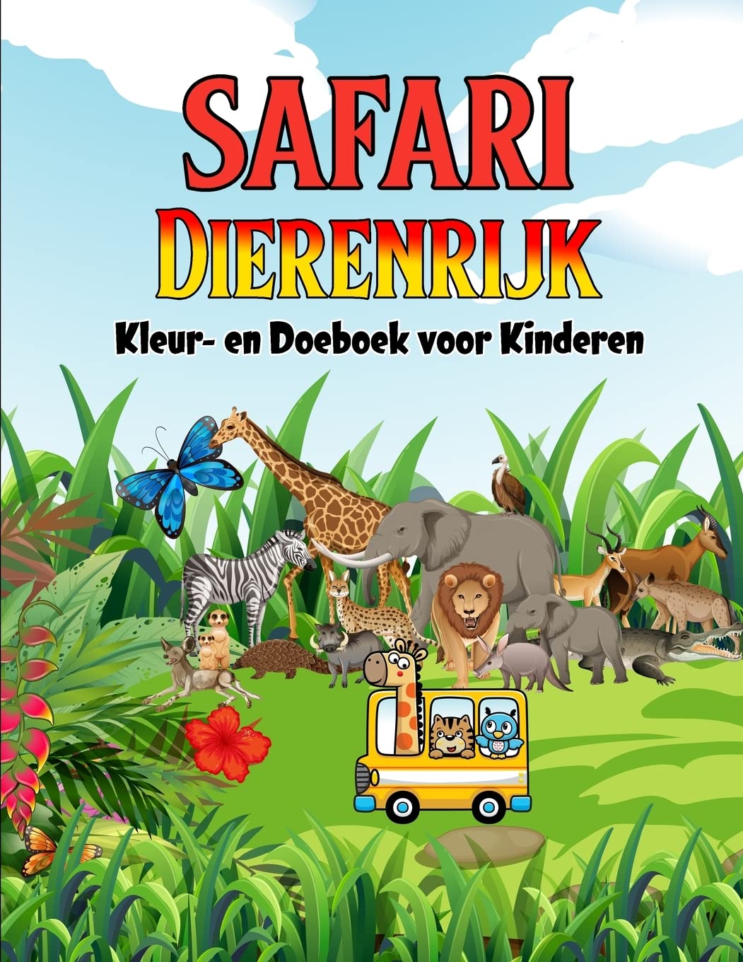 Safari Dierenrijk - Kleur- en Doeboek voor Kinderen Novels & Short Stories