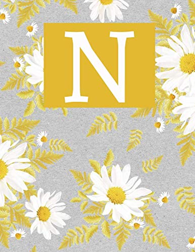 N: Monogram Initial N Notebook for Women and Girls- Daisy-120 Pages 8.5 x 11 Non-fiction