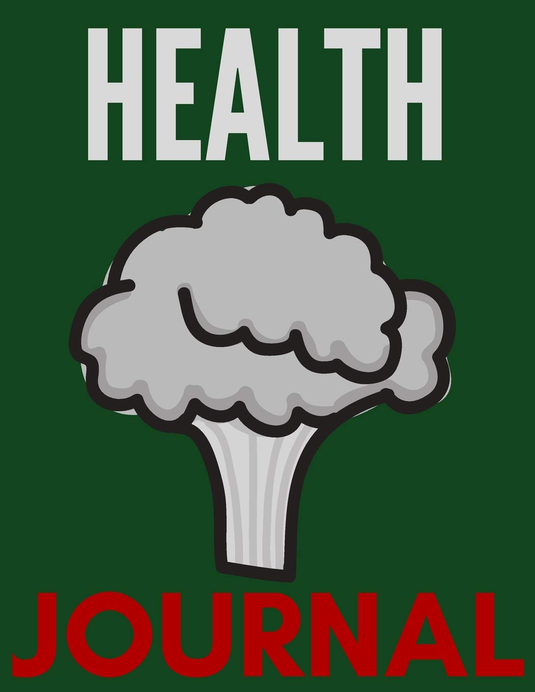 Health Journal: blank recipe book, recipe journal, blank cookbook, recipe notebook, family cookbook (110 Pages, Blank, 8.5 x 11) Leisure, Home & Garden