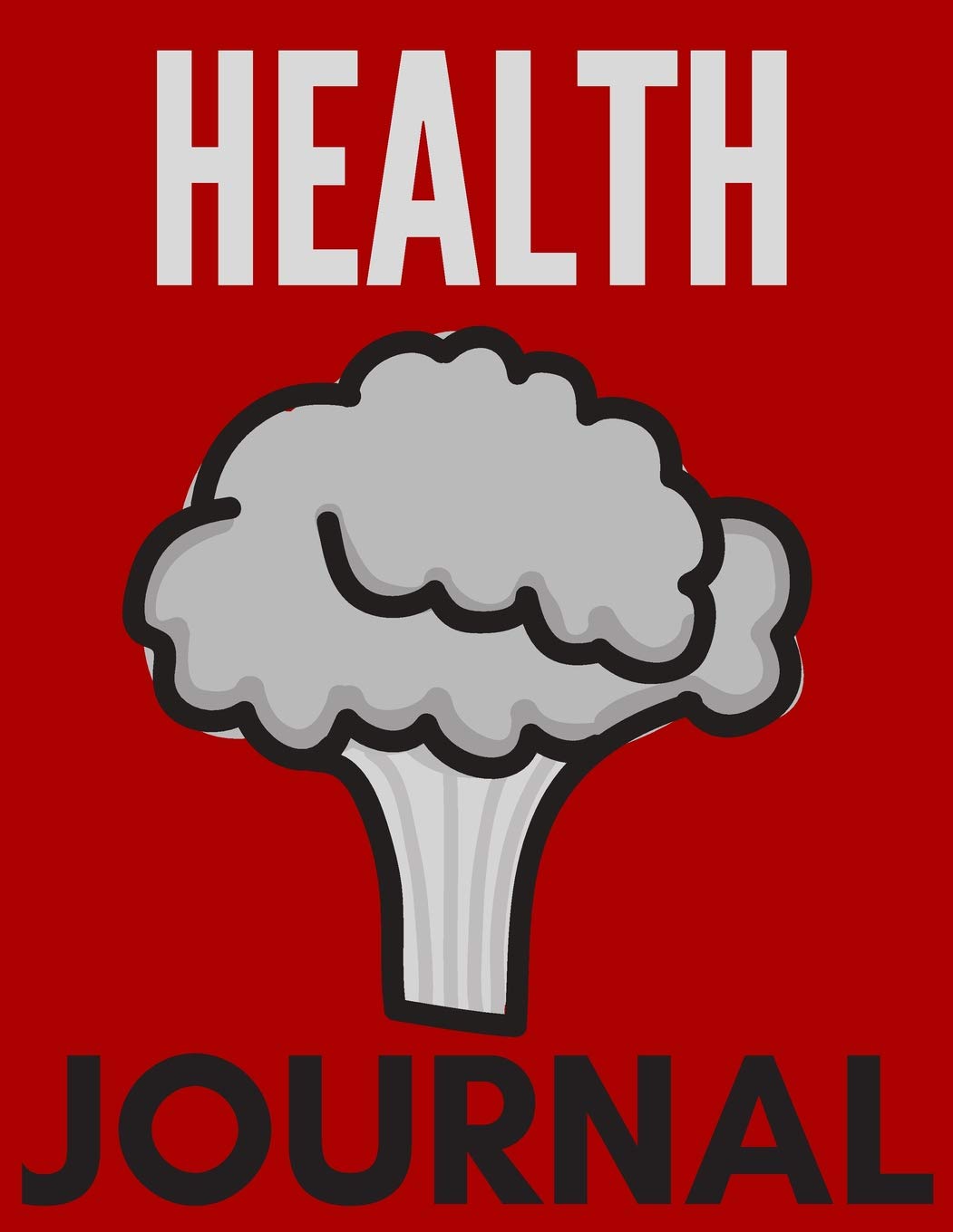 Health Journal: blank recipe book, recipe journal, blank cookbook, recipe notebook, family cookbook (110 Pages, Blank, 8.5 x 11) Leisure, Home & Garden