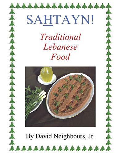 Sahtayn!: Traditional Lebanese Food Science