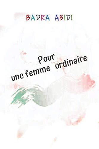 Pour une femme Ordinaire book