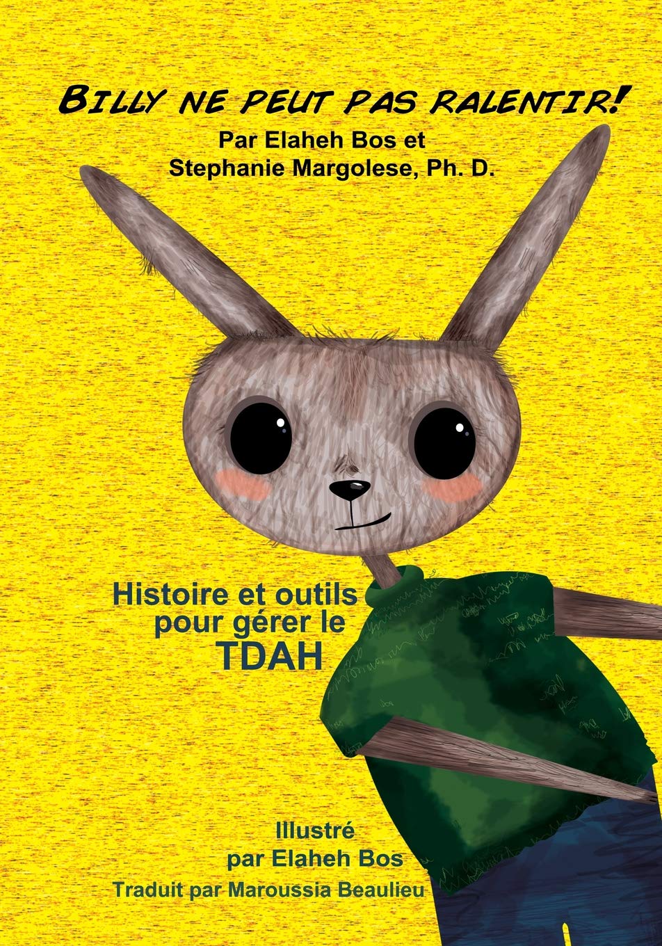 Billy ne peut pas ralentir!: Histoire et outils pour gérer le TDAH book