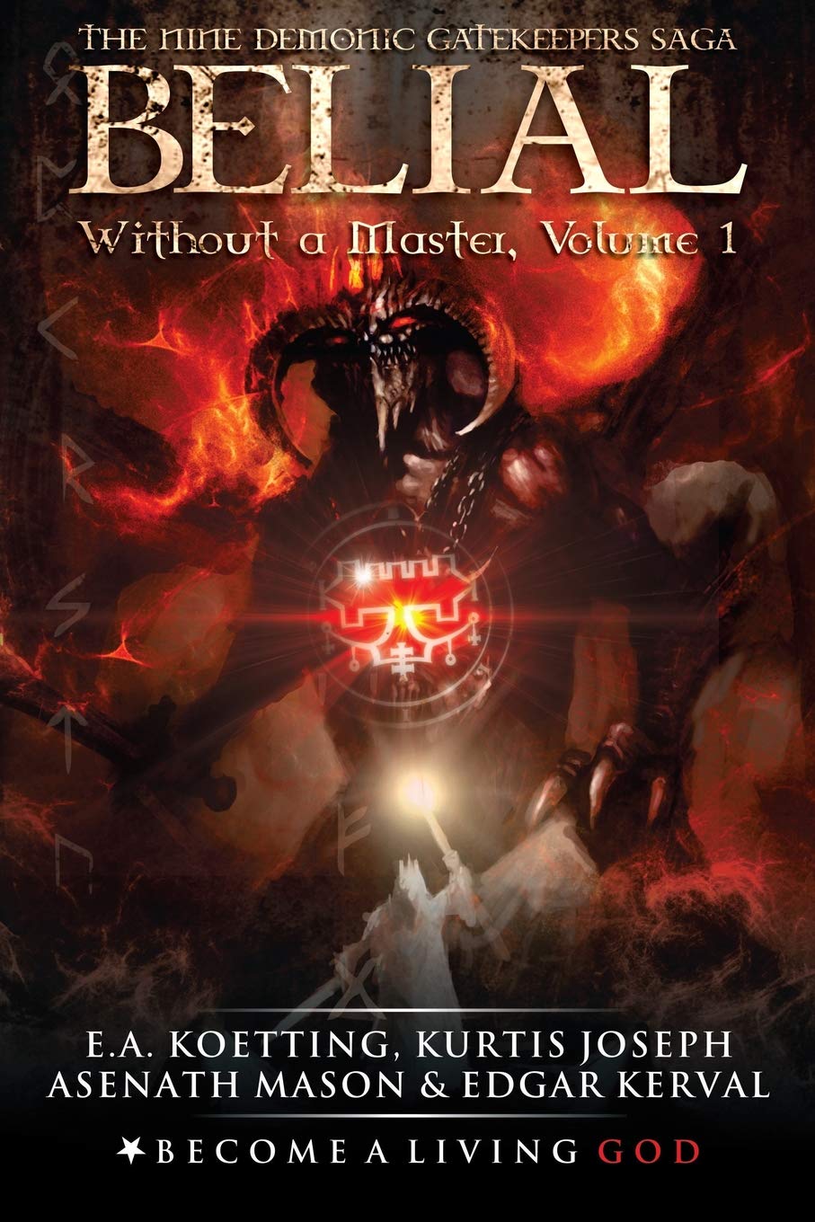 BELIAL: Without a Master (The Nine Demonic Gatekeepers Saga, Band 1) Religion & Esotericism
