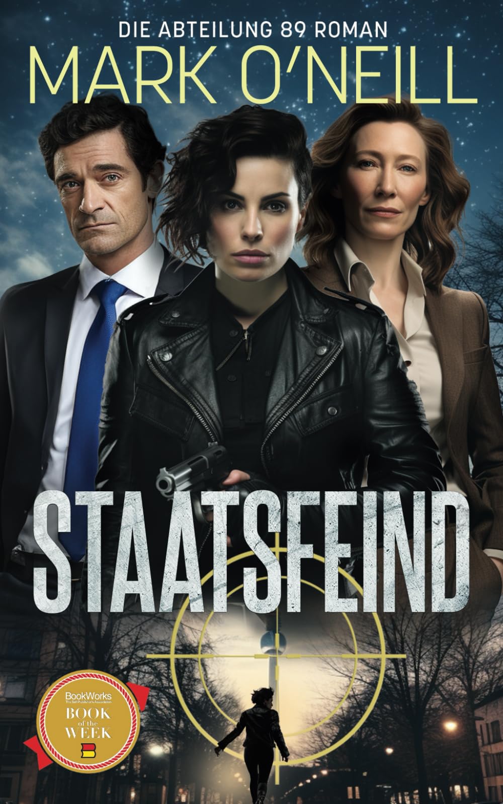 Staats Feind: Kampf Ohne Regeln (Abteilung 89, Band 1) Action & Adventure