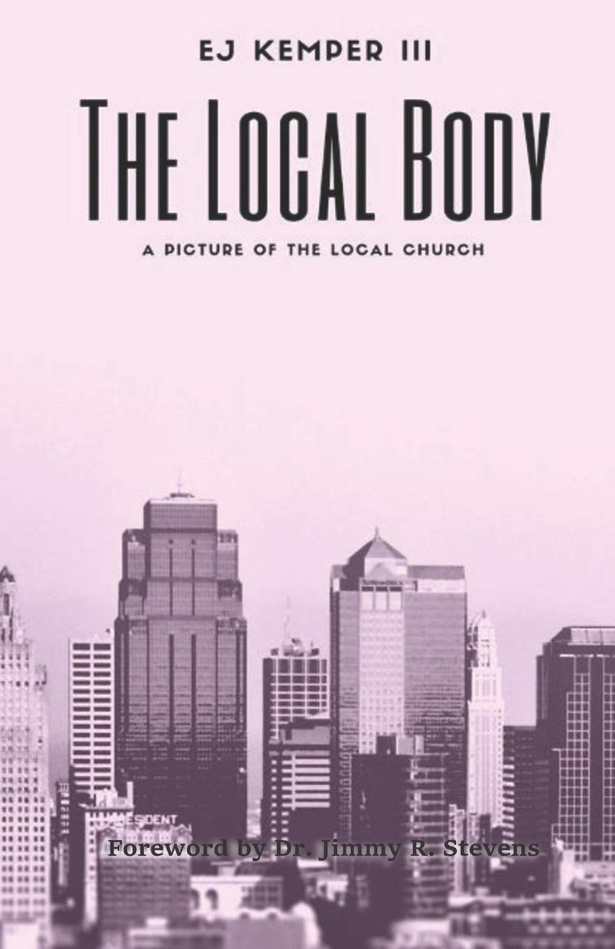 The Local Body: A Picture Of The Local Church Reference Books