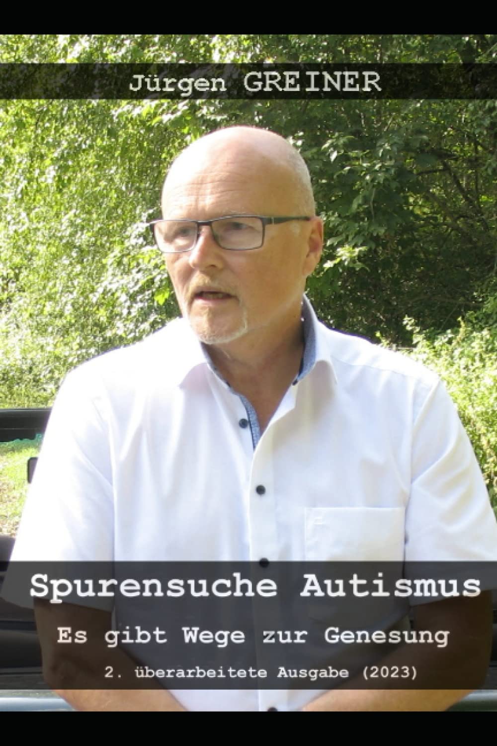 Spurensuche Autismus: Es gibt Wege zur Genesung. Medicine