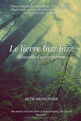 Le lierre bizz bizz: Nouvelle d'anticipation book