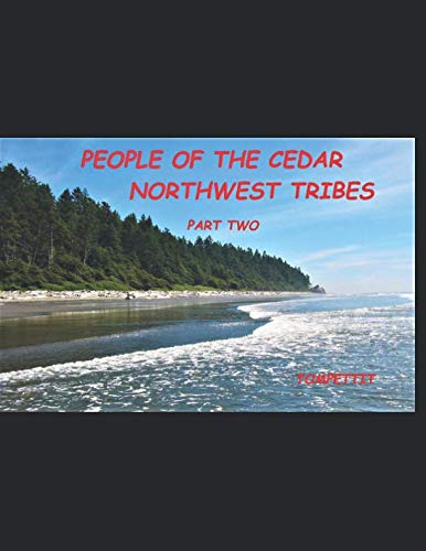 PEOPLE OF THE CEDAR: THE NORTHWEST TRIBES Historical Fiction