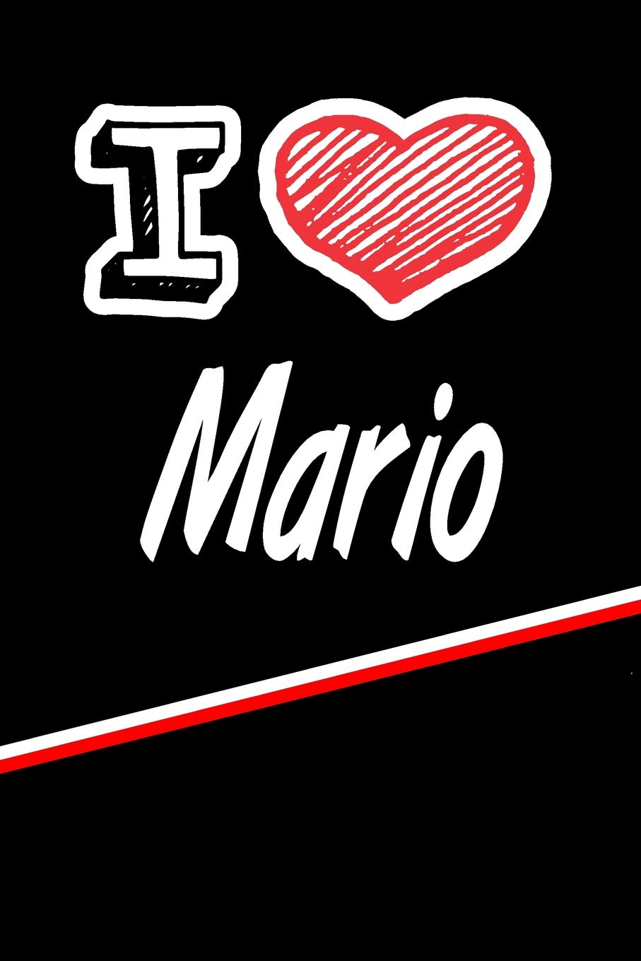 I Love Mario: Handwriting Journal Practice Writing and Master your Penmanship Featuring 120 pages 6"x9" Contemporary literature
