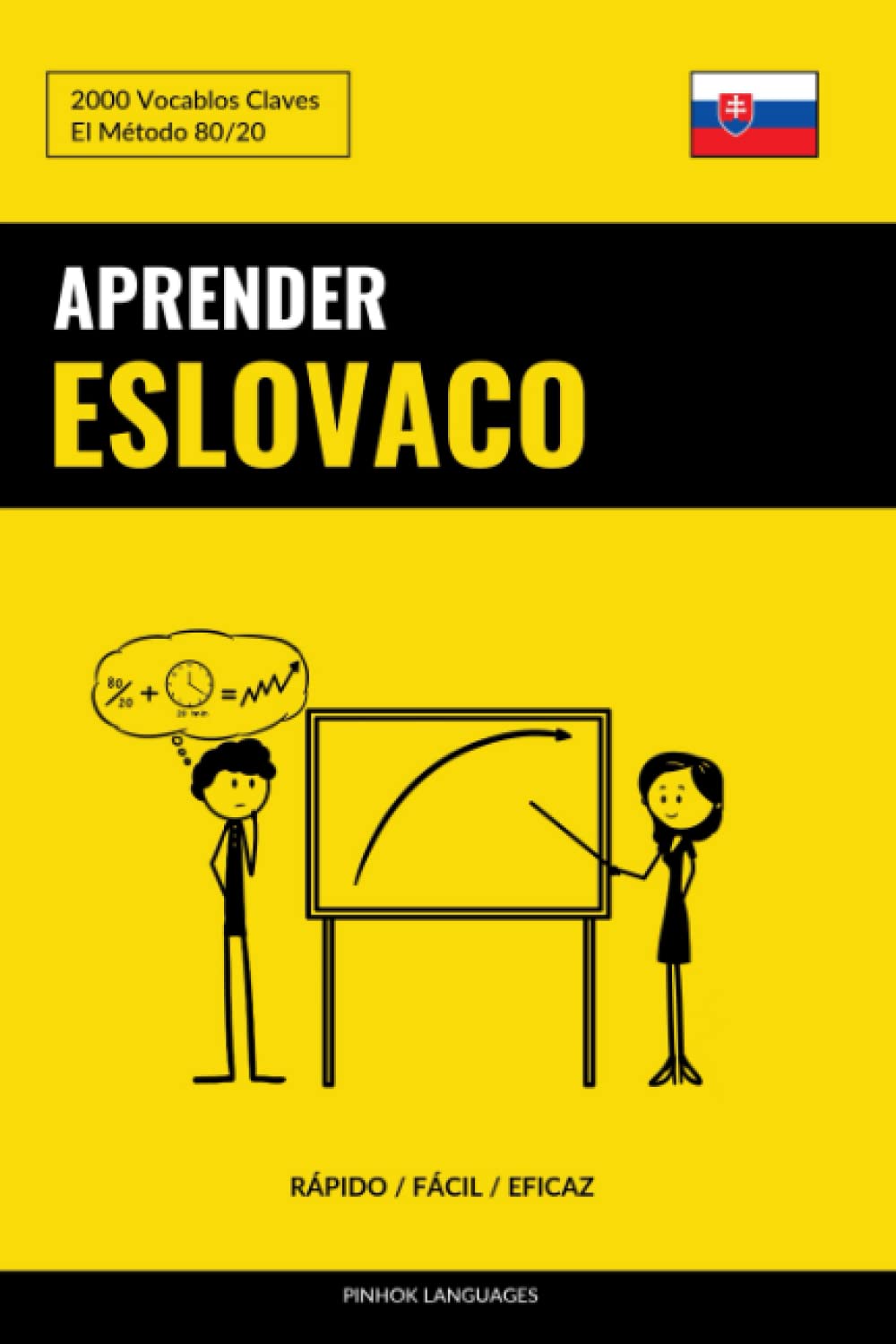 Aprender Eslovaco - Rápido / Fácil / Eficaz: 2000 Vocablos Claves Social Sciences