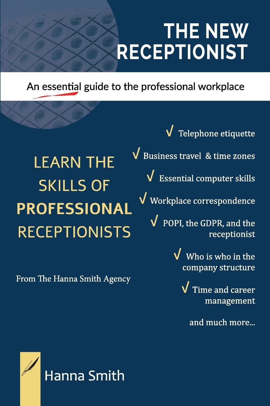The New Receptionist: An essential guide to the professional workplace Business, Finance & Career