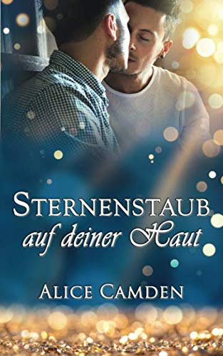 Sternenstaub auf deiner Haut (Café Cinnamon, Band 5) LGBTQ+