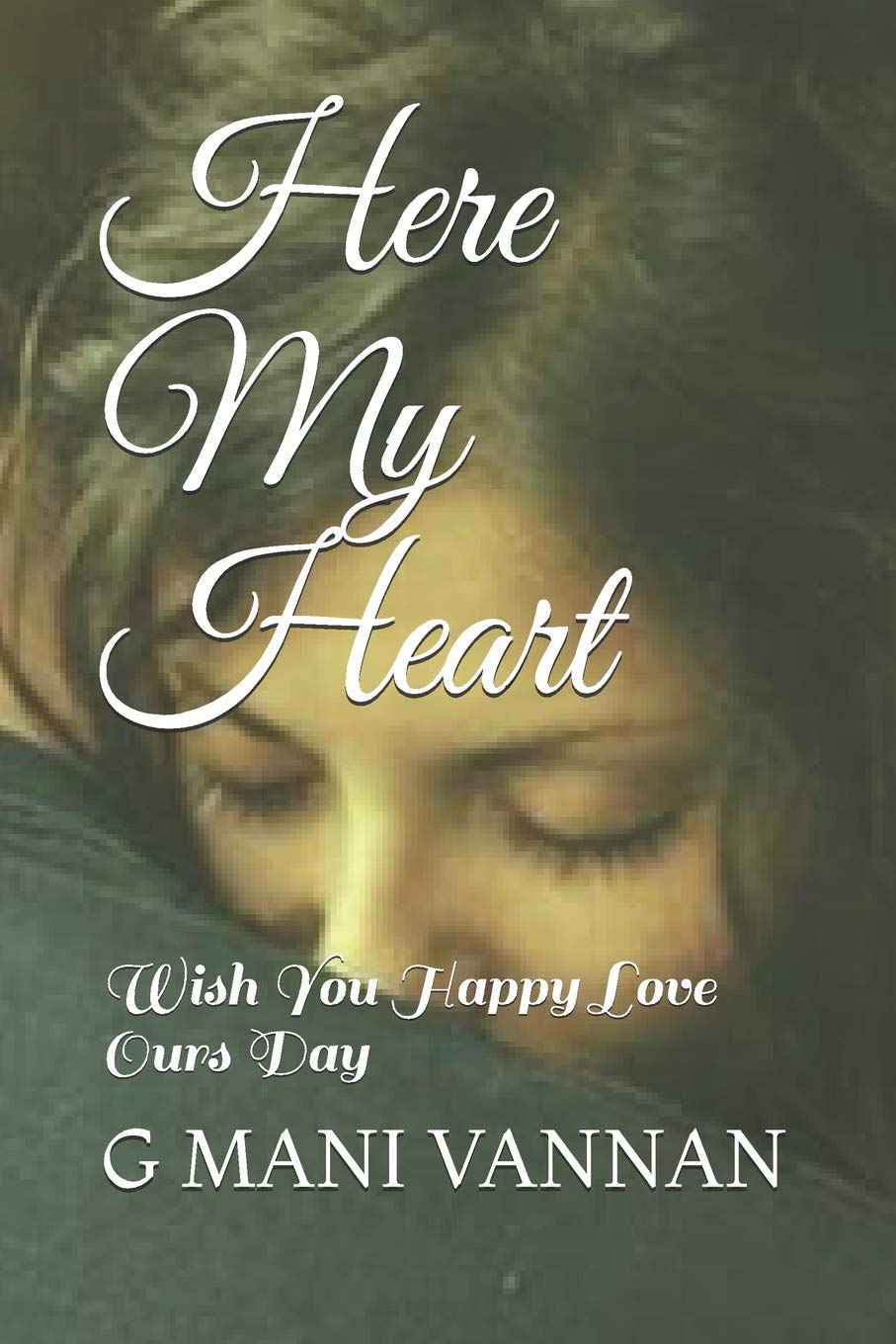 Here My Heart: Wish You Happy Love Ours Day Poetry