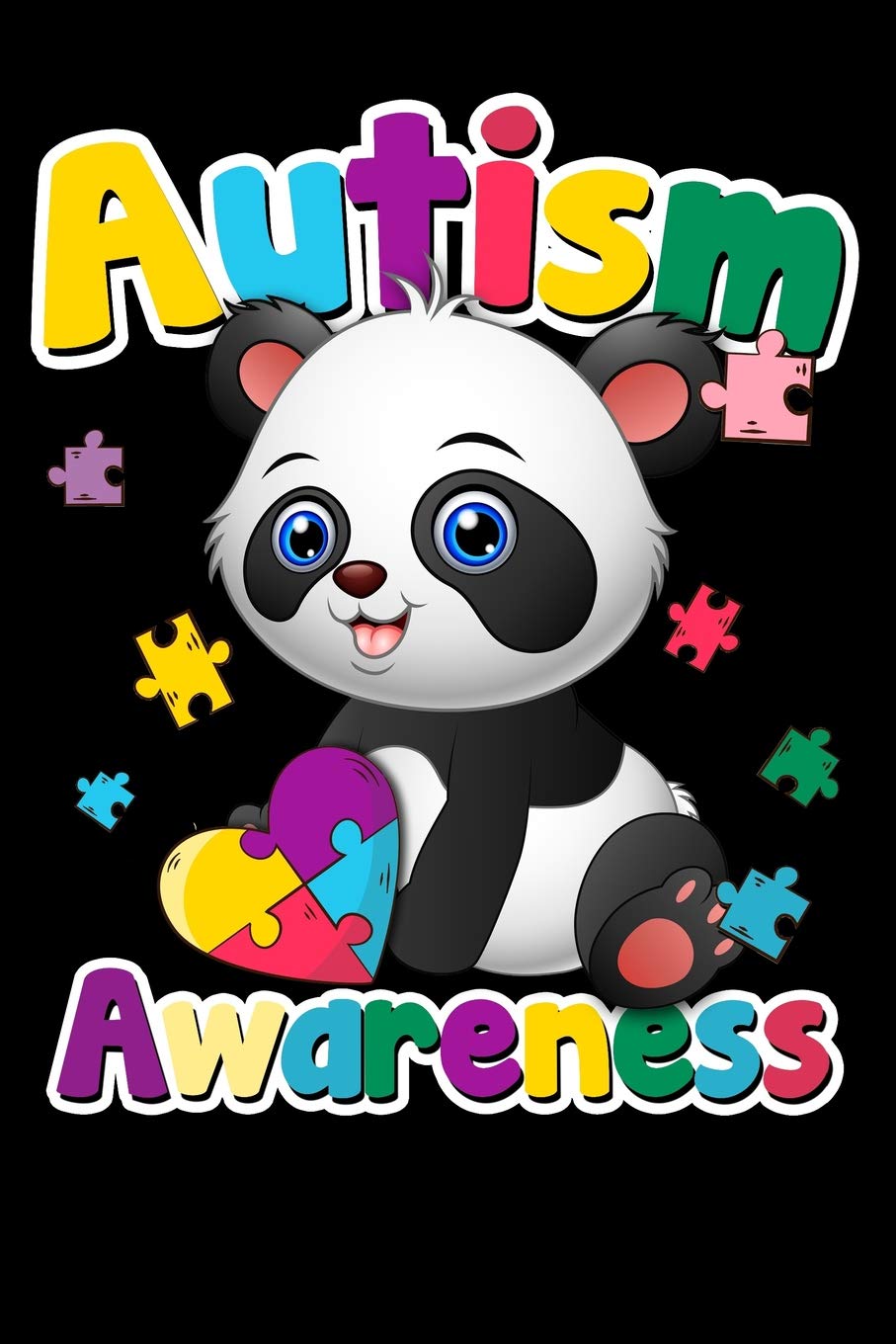 Autism Awareness: 100 Page Blank Ruled Lined Lovely Autism Awareness Panda Bear Writing Journal - 6” x 9” Kids Gift Men Women Puzzle Colors Notebook Books