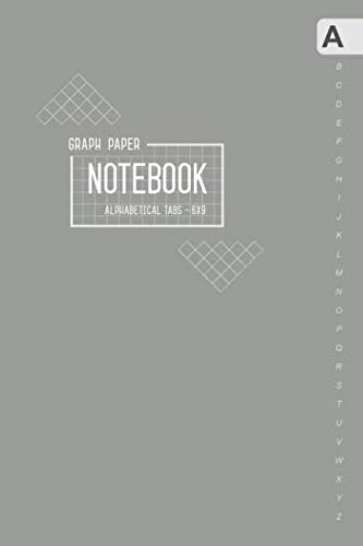 Graph Paper Notebook Alphabetical Tabs 6x9: Medium Journal Organizer with A-Z Index Sections | 1/5 Inch Squares - 5x5 Quad Ruled | Smart Design Gray Film, Art & Culture