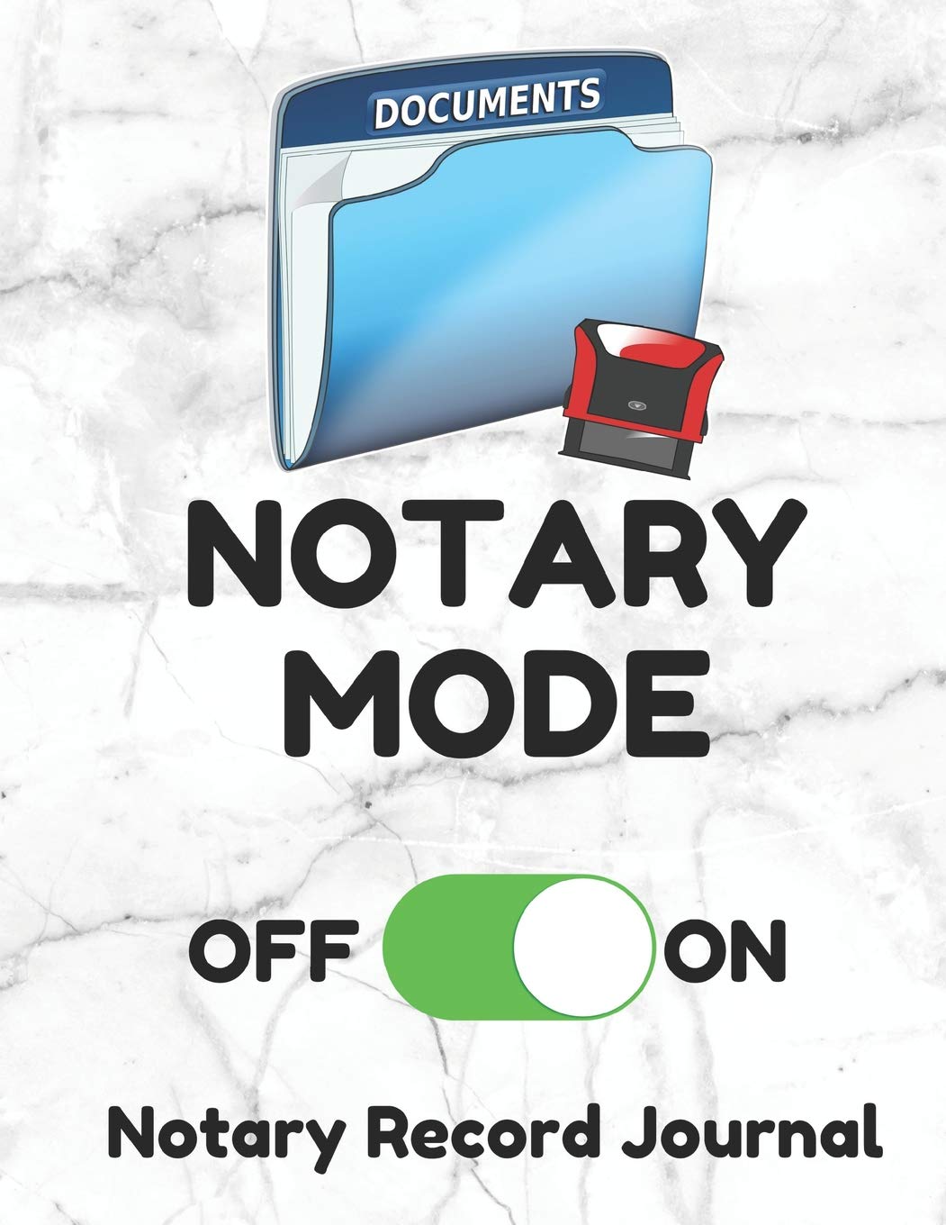 Notary Mode: Notary Public Logbook Journal Log Book Record Book, 8.5 by 11 Large, Funny Cover, White Marble Law