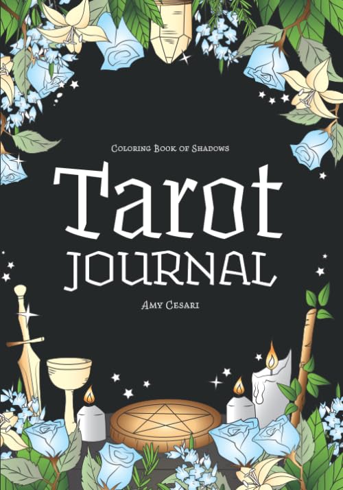 Coloring Book of Shadows: Tarot Journal (Coloring Book of Shadows - Classics) Religion & Esotericism