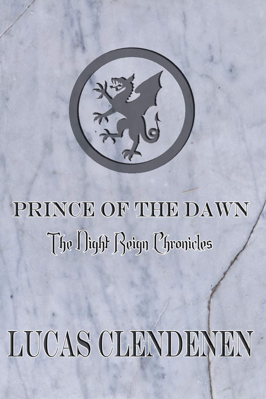 Prince of the Dawn (The Night Reign Chronicles, Band 1) Dark Fantasy