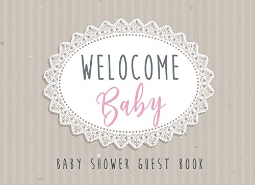 Baby Shower Guest Book: Guest Book with Bonus Gift Log | Sign In Keepsake Memory | Welcome Baby Parents & Children