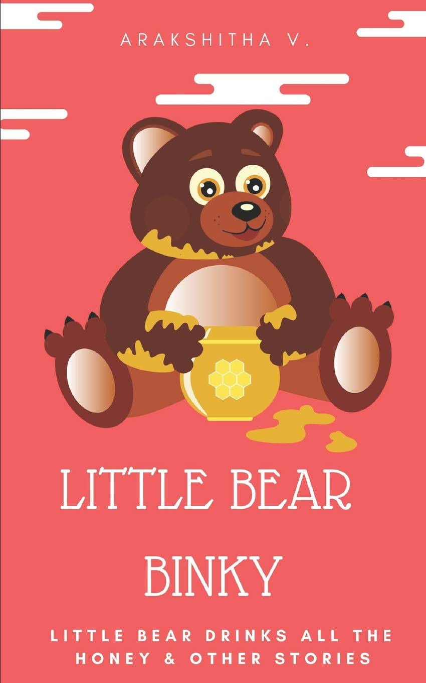 Little Bear Binky: Little bear drinks all the honey & other stories (Binky Bear, Band 1) Novels & Short Stories