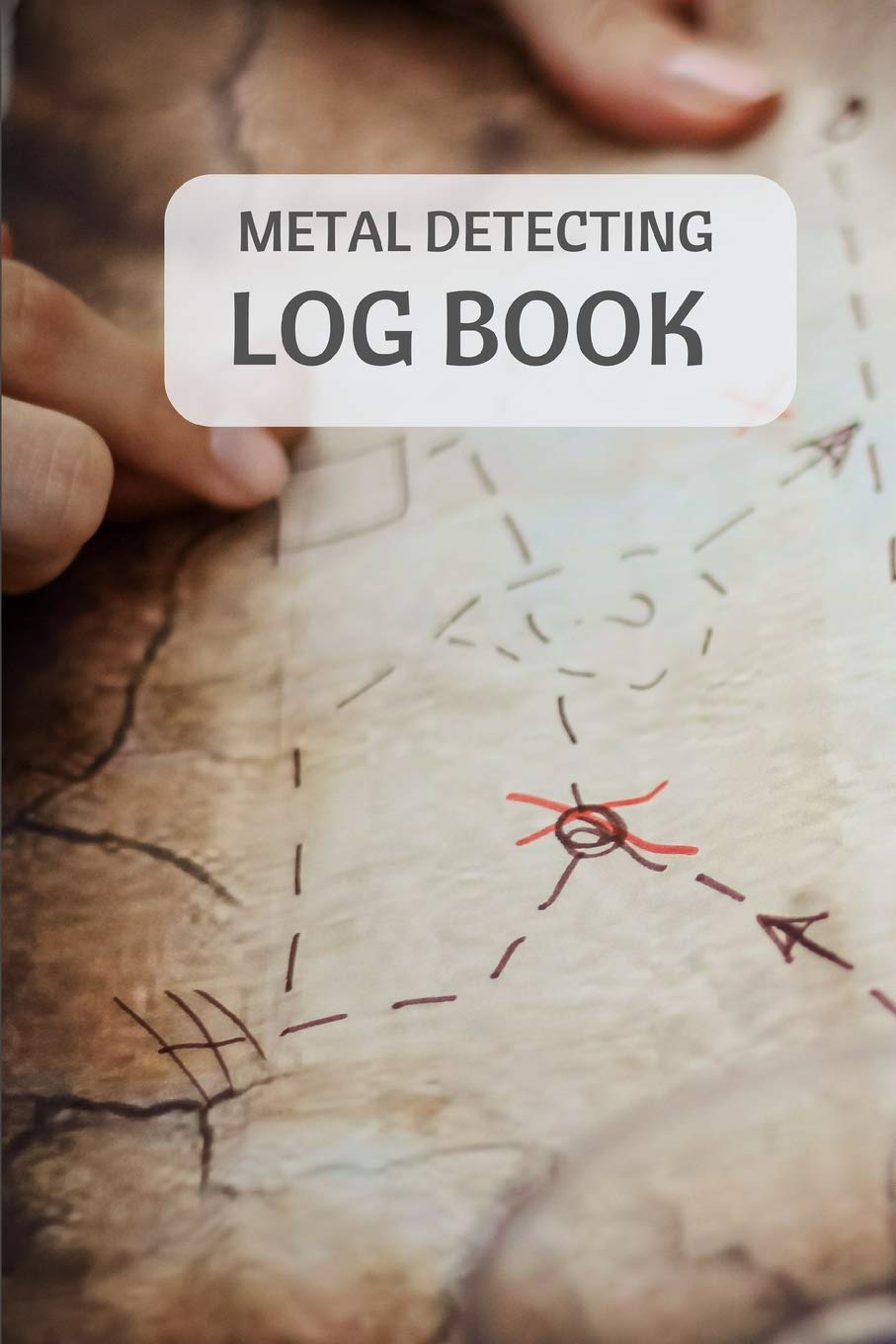 Metal Detecting Log Book: Metal detectorists journal to record date, location, metal detector machine used and settings, items found and notes. 6" x 9" 140 pages Hobbies & Crafts