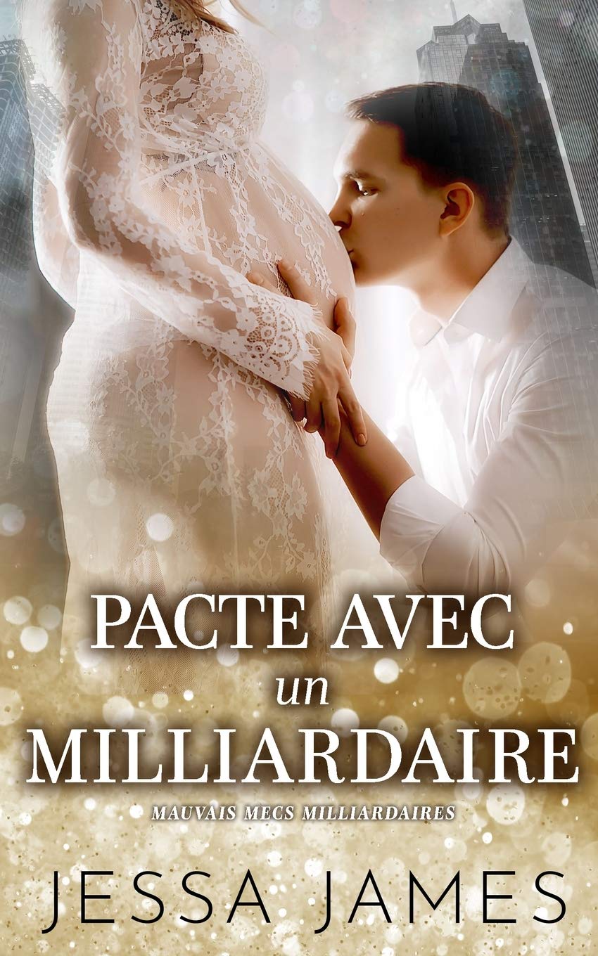 Pacte avec un milliardaire (Mauvais Mecs Milliardaires, Band 4) Contemporary literature