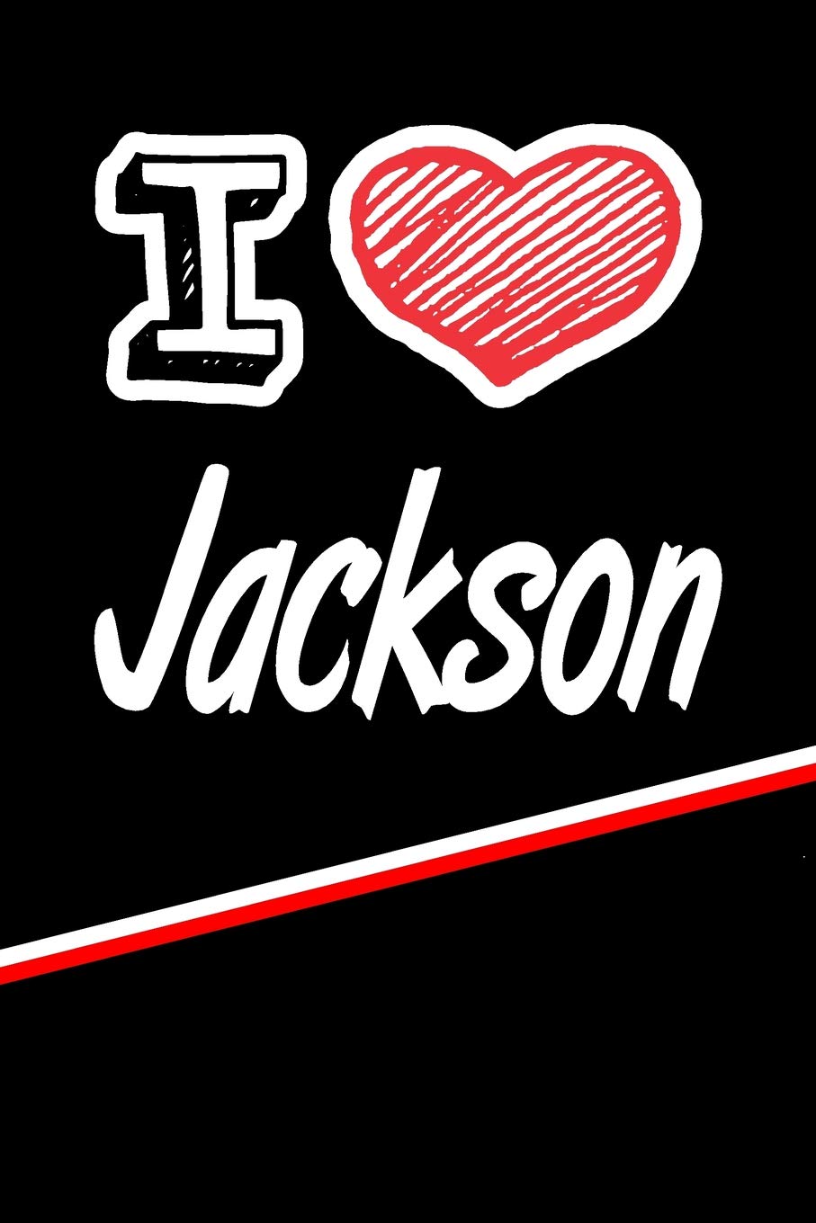 I Love Jackson: Blood Sugar Diet Diary journal log featuring 120 pages 6"x9" Essays & Short Stories