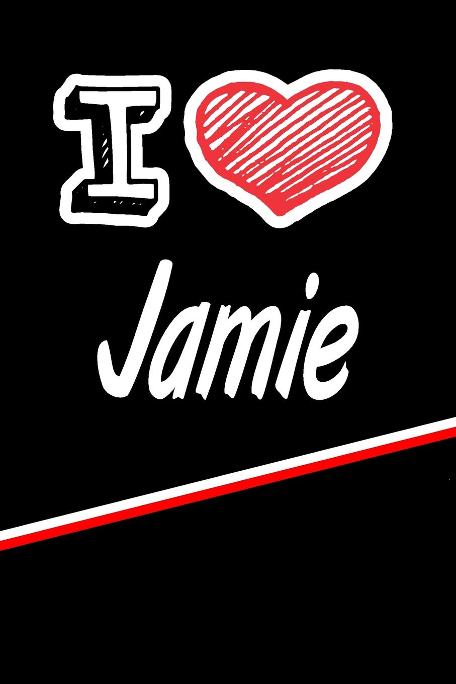I Love Jamie: Blood Sugar Diet Diary journal log featuring 120 pages 6"x9" Contemporary literature