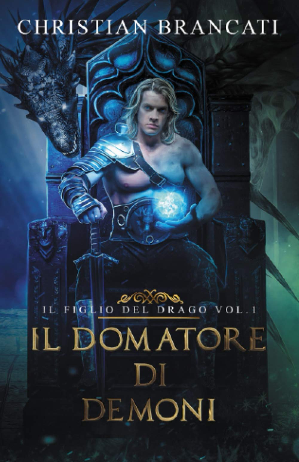 Il Domatore di Demoni: Volume I book