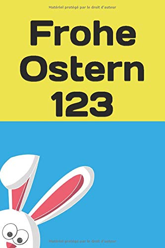 Frohe Ostern 123: Französisch-Deutsch Ein zweisprachiges Osterbuch book