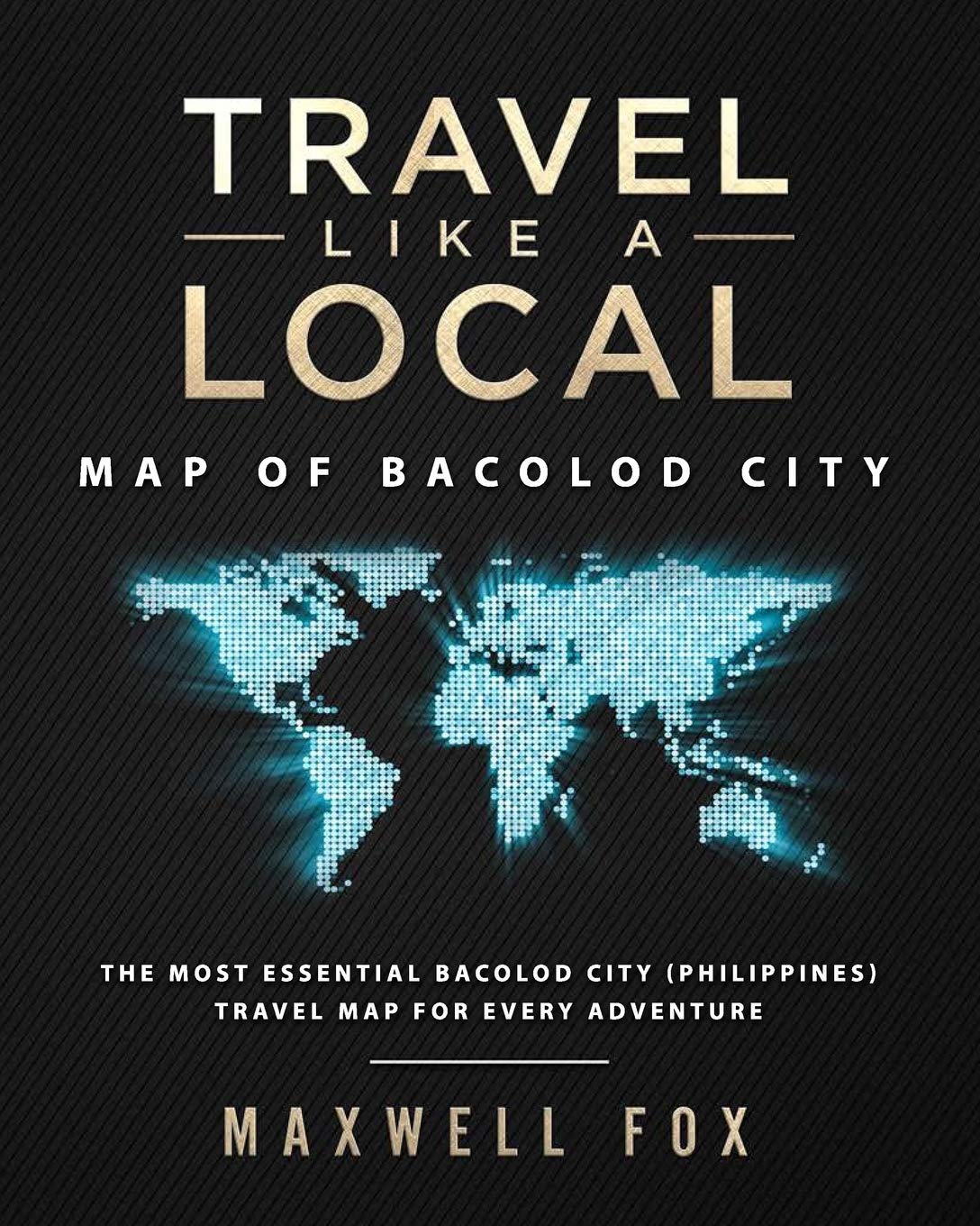 Travel Like a Local - Map of Bacolod City: The Most Essential Bacolod City (Philippines) Travel Map for Every Adventure Leisure, Home & Garden