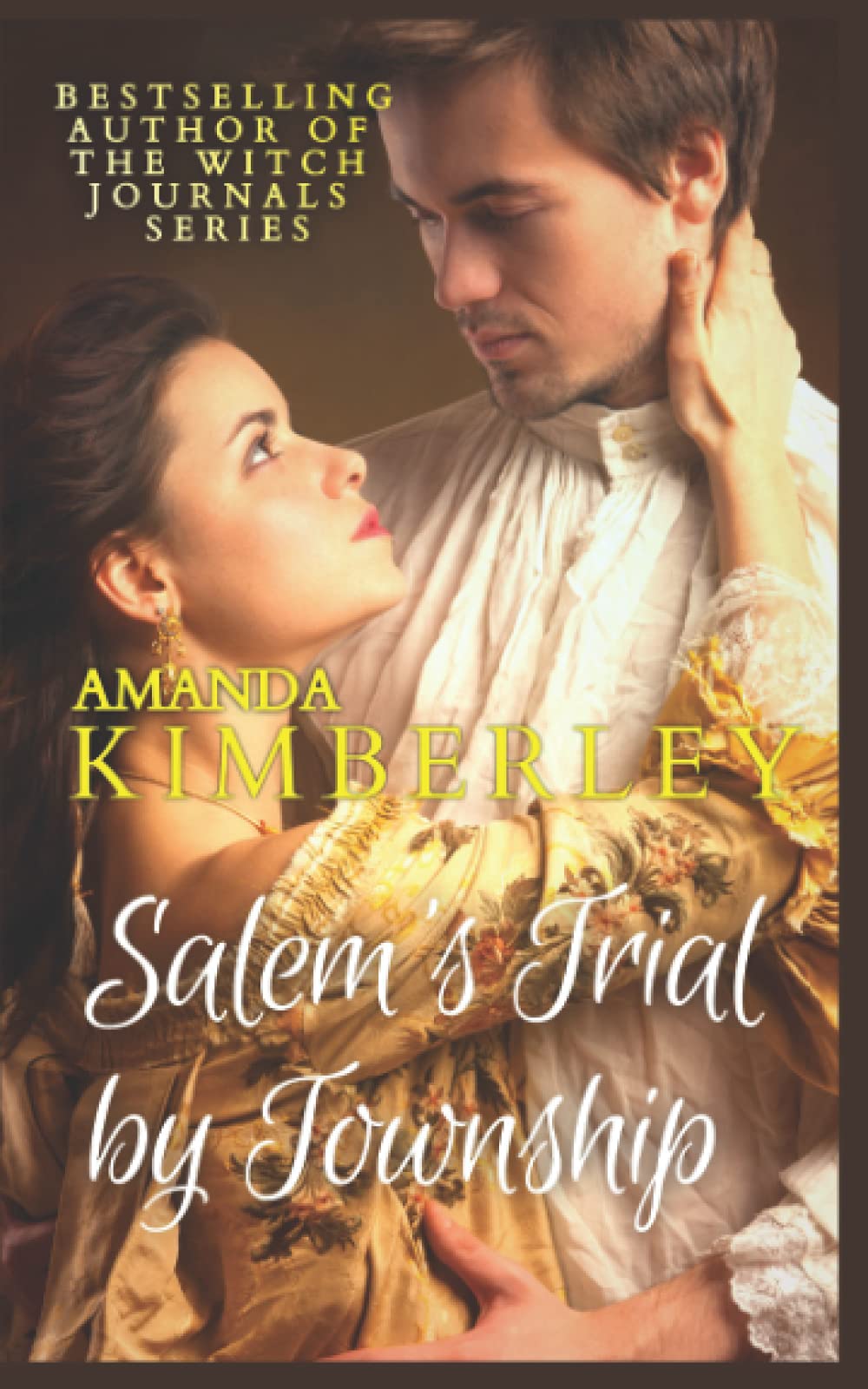 Salem's Trial By Township (The Witch Journals, Band 2) Historical Fiction
