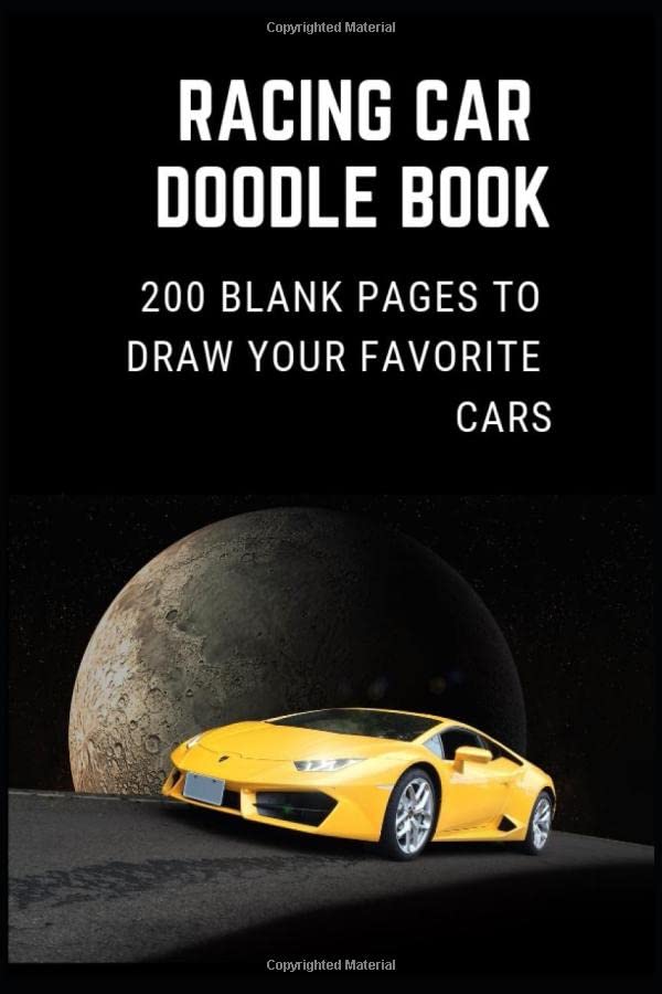 Racing Car Doodle Book: Sketchbook for designing racing cars, supercars, Blank Paper for Drawing, Doodling or Sketching, for adults, teenagers Business & Technology