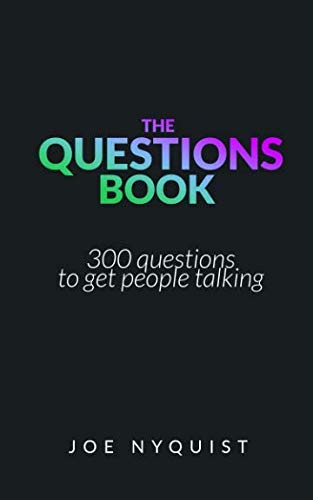 The Questions Book: 300 questions to get people talking General education