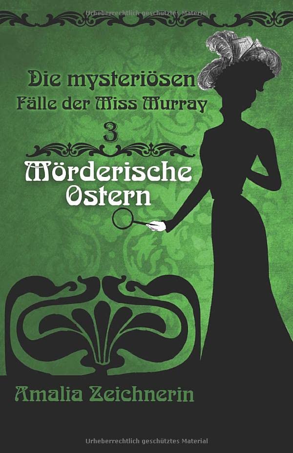 Die mysteriösen Fälle der Miss Murray: Mörderische Ostern Historical Fiction